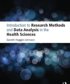 Introduction to Research Methods and Data Analysis in the Health Sciences