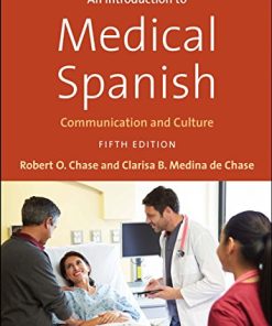 An Introduction to Medical Spanish: Communication and Culture, 5th Edition (PDF)