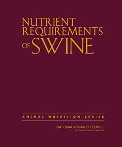 Nutrient Requirements of Swine: Eleventh Revised Edition (Nutrient Requirements of Animals) (PDF)