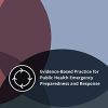 Evidence-Based Practice for Public Health Emergency Preparedness and Response (EPUB)