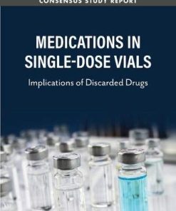 Medications in Single-Dose Vials: Implications of Discarded Drugs (EPUB & Converted PDF)