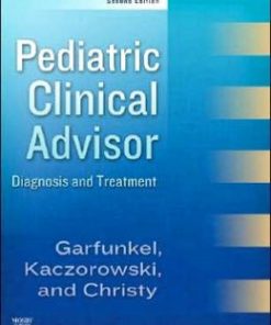 Pediatric Clinical Advisor: Instant Diagnosis and Treatment, 2nd Edition (PDF)