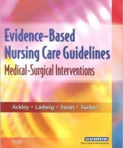 Evidence-Based Nursing Care Guidelines: Medical-Surgical Interventions