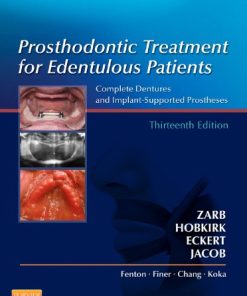 Prosthodontic Treatment for Edentulous Patients: Complete Dentures and Implant-Supported Prostheses, 13th Edition (PDF)