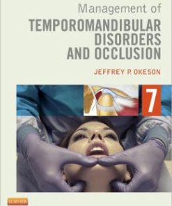 Management of Temporomandibular Disorders and Occlusion, 7th Edition