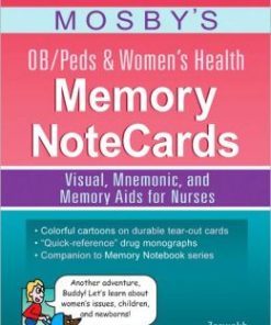 Mosby’s OB/Peds & Women’s Health Memory NoteCards: Visual, Mnemonic, and Memory Aids for Nurses (EPUB)