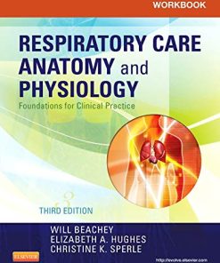 Workbook for Respiratory Care Anatomy and Physiology: Foundations for Clinical Practice, 3rd Edition (PDF)
