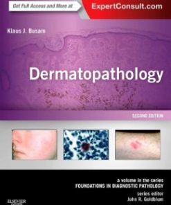 Dermatopathology: A Volume in the Series: Foundations in Diagnostic Pathology, 2nd Edition (EPUB)