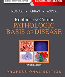 Robbins and Cotran Pathologic Basis of Disease Professional Edition, 9e (Robbins Pathology) (PDF)