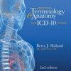 Medical Terminology & Anatomy for ICD-10 Coding, 2nd Edition