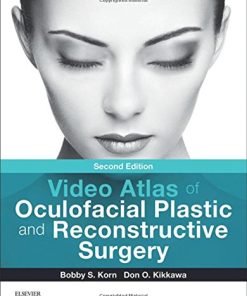 Video Atlas of Oculofacial Plastic and Reconstructive Surgery, 2nd Edition (PDF)