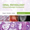 Oral Pathology: Clinical Pathologic Correlations, 7th Edition