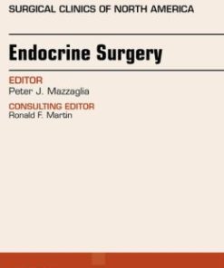 Endocrine Surgery, An Issue of Surgical Clinics