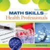 Saunders Math Skills for Health Professionals, 2nd Edition