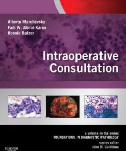 Intraoperative Consultation: A Volume in the Series: Foundations in Diagnostic Pathology (PDF)