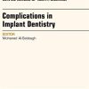 Complications in Implant Dentistry, An Issue of Dental Clinics of North America (Volume 59-1) (The Clinics: Dentistry (Volume 59-1)) (PDF) Complications in Implant Dentistry, An Issue of Dental Clinics of North America (Volume 59-1) (The Clinics: Dentistry (Volume 59-1)) (PDF)