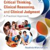 Critical Thinking, Clinical Reasoning, and Clinical Judgment: A Practical Approach, 6th Edition (PDF)