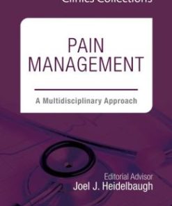 Pain Management: A Multidisciplinary Approach (Clinics Collections)