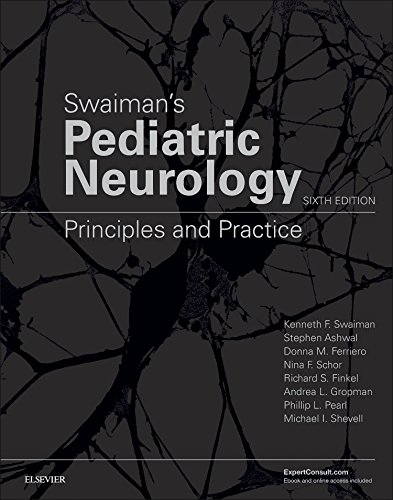 Swaiman’s Pediatric Neurology: Principles and Practice, 6th Edition (PDF) Swaiman’s Pediatric Neurology: Principles and Practice, 6th Edition (PDF)
