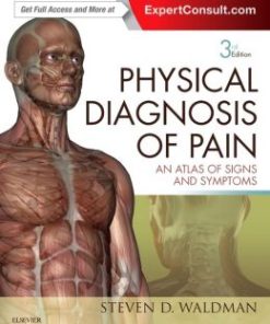 Physical Diagnosis of Pain: An Atlas of Signs and Symptoms, 3rd Edition