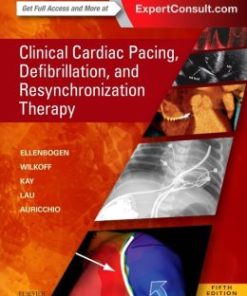 Clinical Cardiac Pacing, Defibrillation and Resynchronization Therapy (PDF)