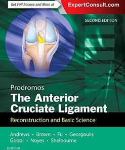 The Anterior Cruciate Ligament: Reconstruction and Basic Science, 2nd Edition (Videos, Organized)