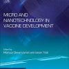 Micro- and Nanotechnology in Vaccine Development (Micro and Nano Technologies) (PDF)