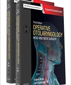 Operative Otolaryngology: Head and Neck Surgery, 3rd Edition (Videos, Well-organized)