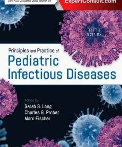 Principles and Practice of Pediatric Infectious Diseases, 5e (PDF)