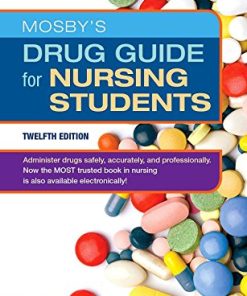 Mosby’s Drug Guide for Nursing Students, 12th Edition