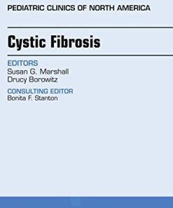 Cystic Fibrosis, An Issue of Pediatric Clinics of North America, 1e (The Clinics: Internal Medicine) (PDF)