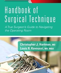 Handbook of Surgical Technique: A True Surgeon’s Guide to Navigating the Operating Room (PDF Book+Videos)