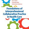 Foundations of Interprofessional Collaborative Practice in Health Care (PDF)