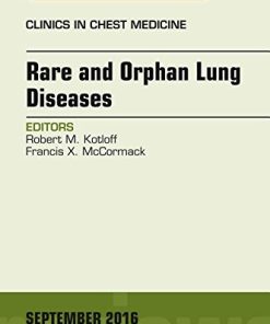 Rare and Orphan Lung Diseases, An Issue of Clinics in Chest Medicine, 1e (The Clinics: Internal Medicine) (PDF)