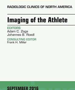 Imaging of the Athlete, An Issue of Radiologic Clinics of North America, 1e (The Clinics: Radiology) (PDF)