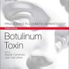 Botulinum Toxin: Procedures in Cosmetic Dermatology Series, 4th Edition (Videos, Organized)