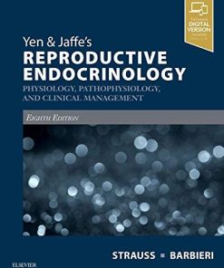 Yen & Jaffe’s Reproductive Endocrinology: Physiology, Pathophysiology, and Clinical Management (Videos, Organized)