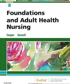 Foundations and Adult Health Nursing, 8th edition (ePub+Converted PDF)