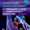 Fracture Management for Primary Care and Emergency Medicine, 4th Edition (EPUB)