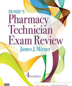 Mosby’s Pharmacy Technician Exam Review (Mosbys Review for the Pharmacy Technician Certification Examination), 4th Edition (PDF)