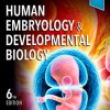 Human Embryology and Developmental Biology, 6th Edition (True PDF + ToC + Index)