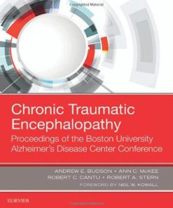 Chronic Traumatic Encephalopathy: Proceedings of the Boston University Alzheimer’s Disease Center Conference, 1e (PDF)