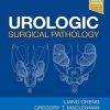 Urologic Surgical Pathology, 4th Edition (PDF)