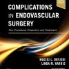 Complications in Endovascular Surgery: Peri-Procedural Prevention and Treatment (PDF)