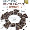 Burt and Eklund’s Dentistry, Dental Practice, and the Community, 7th Edition (PDF)