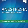 Anesthesia: A Comprehensive Review, 6th Edition (PDF)