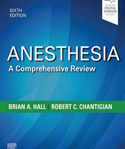 Anesthesia: A Comprehensive Review, 6th Edition (PDF)