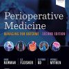 Perioperative Medicine: Managing for Outcome, 2nd Edition (True PDF + ToC + Index)