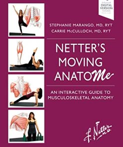 Netter’s Moving AnatoME: An Interactive Guide to Musculoskeletal Anatomy (True PDF+Videos)