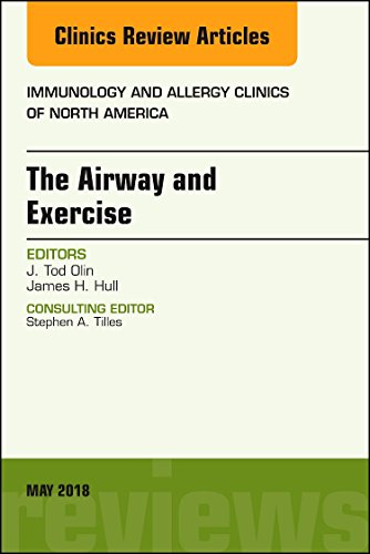 The Airway and Exercise, An Issue of Immunology and Allergy Clinics of North America (Volume 38-2) (The Clinics: Internal Medicine (Volume 38-2)) (PDF) The Airway and Exercise, An Issue of Immunology and Allergy Clinics of North America (Volume 38-2) (The Clinics: Internal Medicine (Volume 38-2)) (PDF)